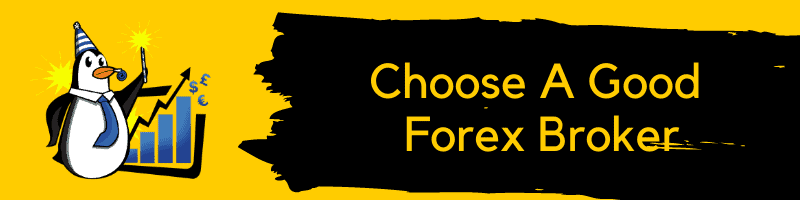 Choose a Good Forex Broker