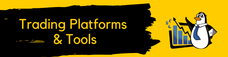 Trading Platforms & Tools