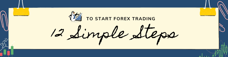 12 Simple Steps to Start Trading