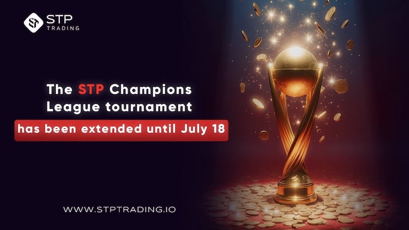 STP Trading Extends STP Champions League Competition Until July 18 – $1,000 in Bonus Prizes Up for Grabs