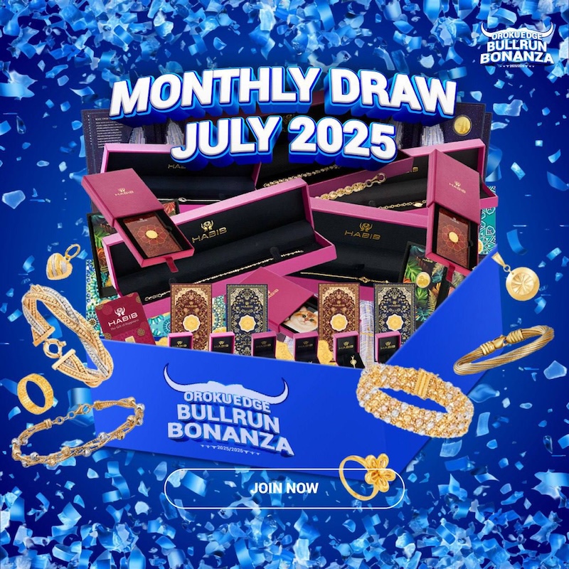 Oroku Edge Unveils July 2025 “Bullrun Bonanza” – 50 Habib Gold Bracelet Prizes Worth RM30,000