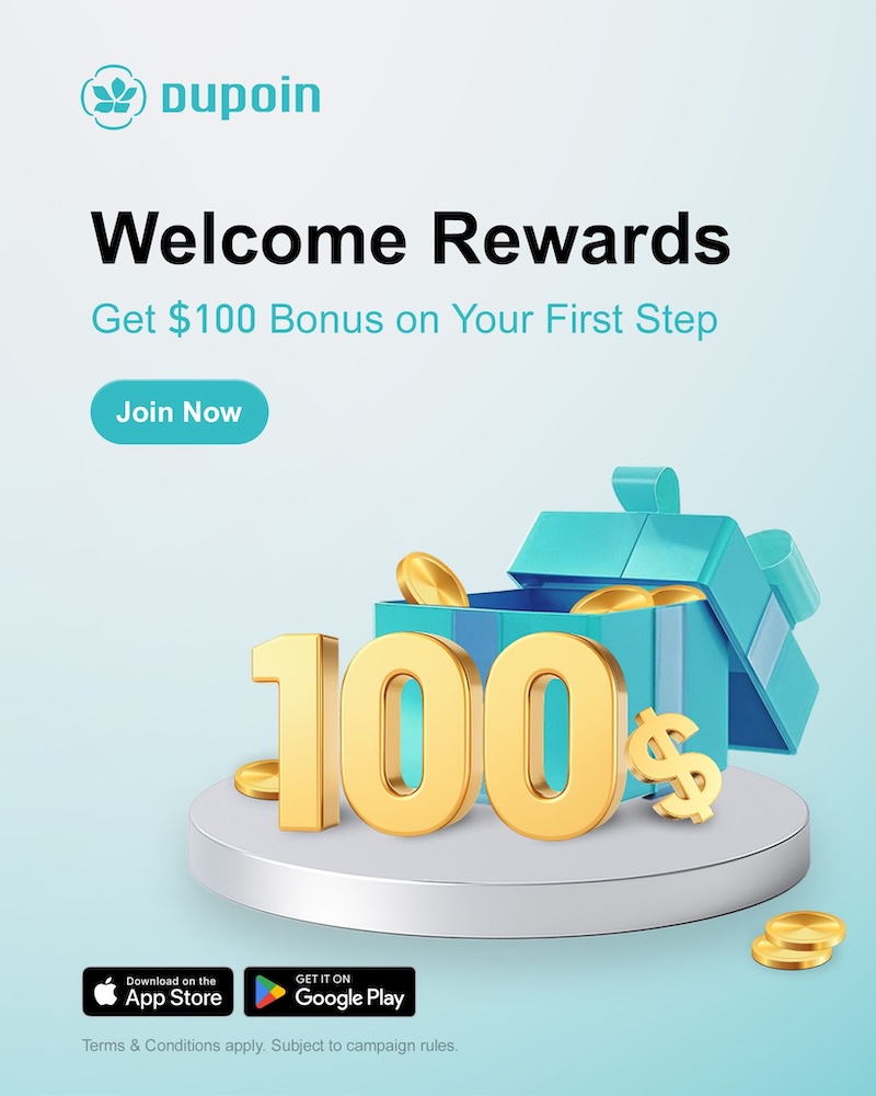 Dupoin Extends $100 Welcome Reward Promotion to September 15, 2025 — Start Trading Smarter Today