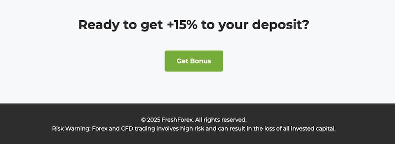 Get +15% Real Money on First Deposit with FreshForex – Limited-Time Offer Ends August 31, 2025