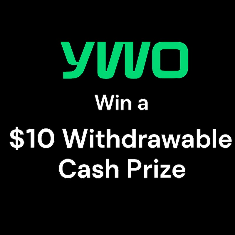 Win Real Cash with YWO: 100 Verified Traders Can Grab $10 Withdrawable Prizes Now