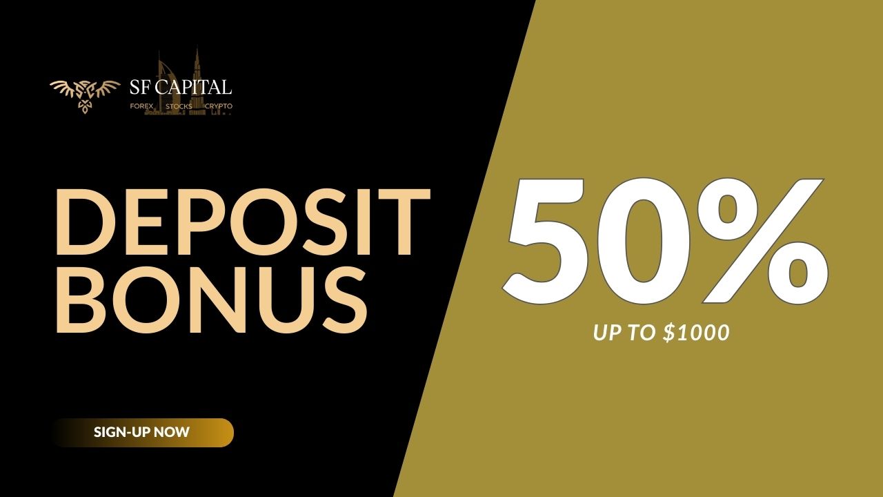 SF Capital - 50% Deposit Bonus