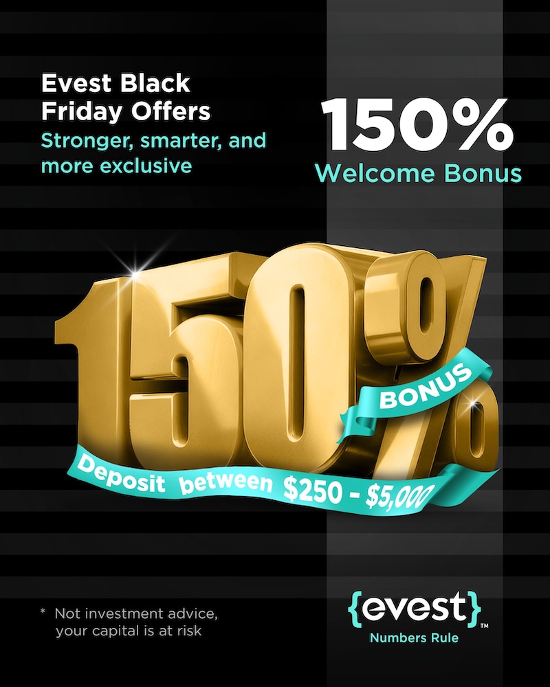 Evest Black Friday 2025: 150% Welcome Bonus & 20% Fee Cashback for Traders