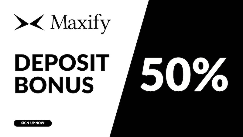 MaxiFy ─ 50% Deposit Bonus