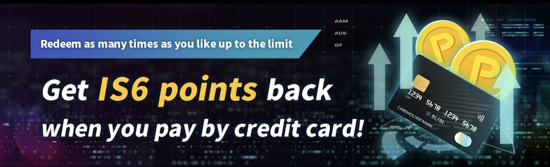 IS6FX Credit Card Bonus: Earn 1% IS6 Points on Deposits Up to 1000 ISP