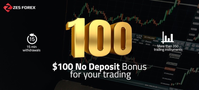 ZES Forex No Deposit Bonus - $100 Trading Bonus
