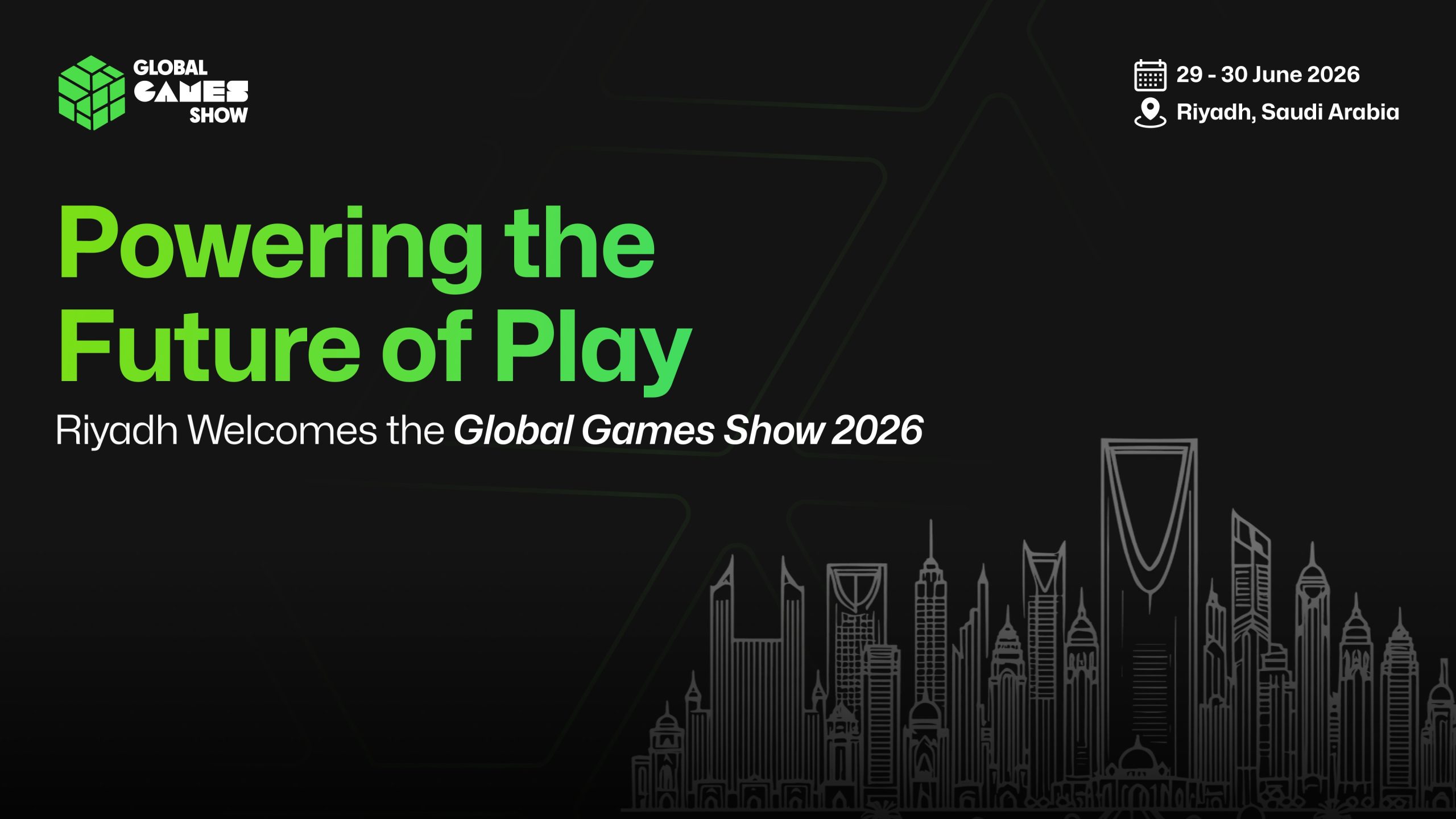 Global Game Show 2026 – Riyadh PR1 March 26