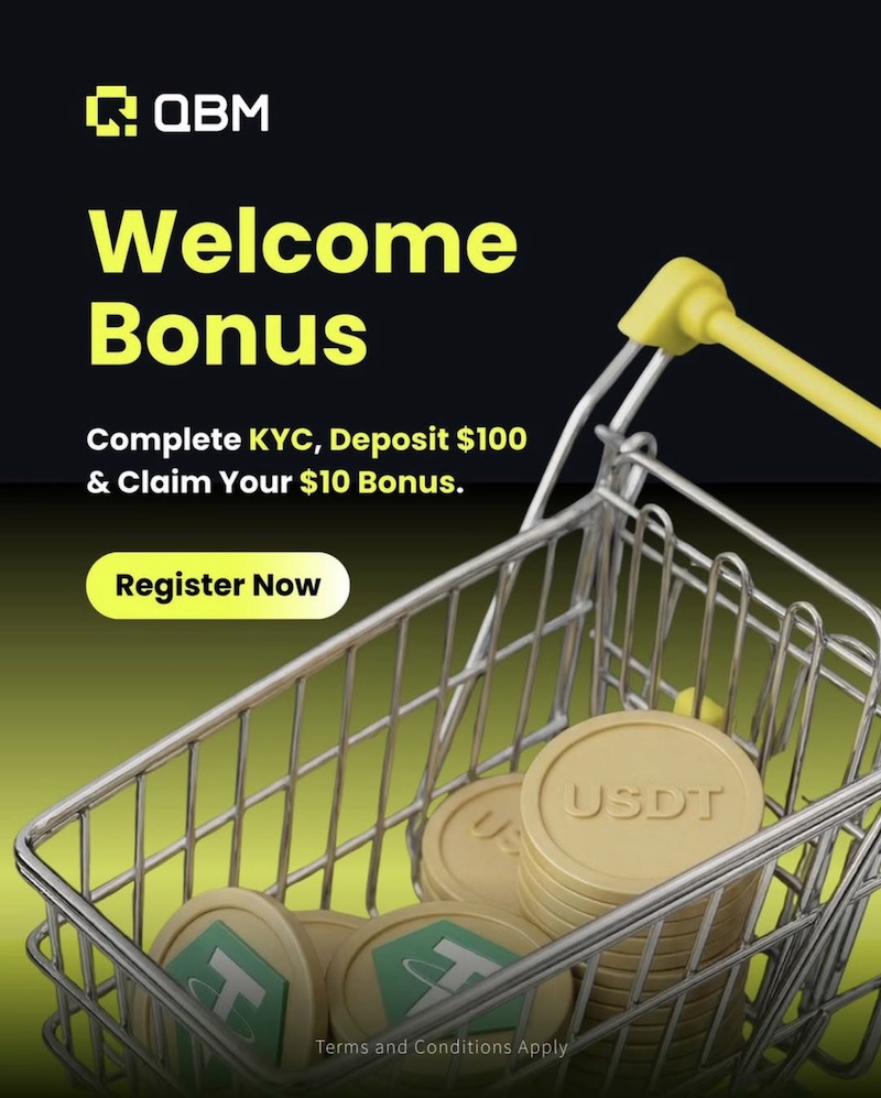 QBM Offers $10 Welcome Bonus with $100 Deposit and KYC Verification for New Traders