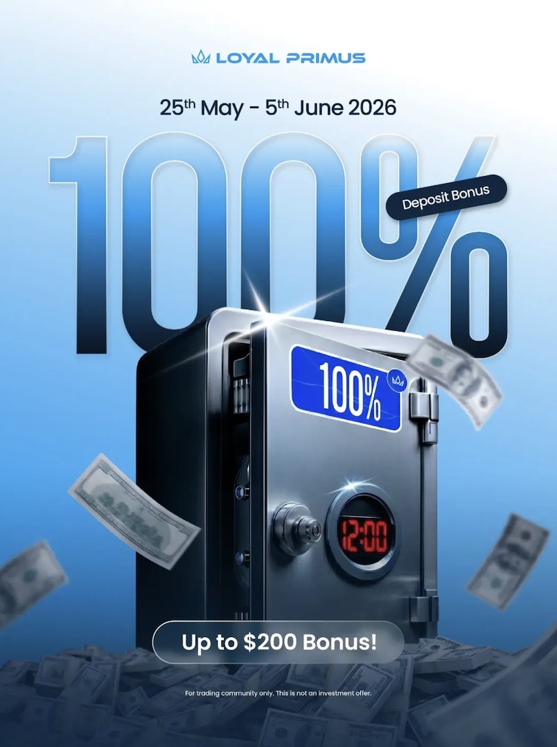 Loyal Primus Launches 100% Deposit Bonus Campaign Offering Up to $200 to Boost Trading Power