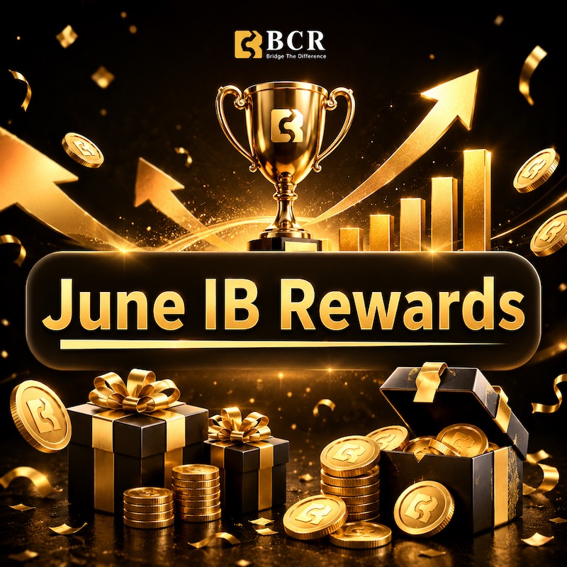 BCR Launches June 2026 IB Reward Campaign Offering Up to USD 120,000 in Cash Bonuses