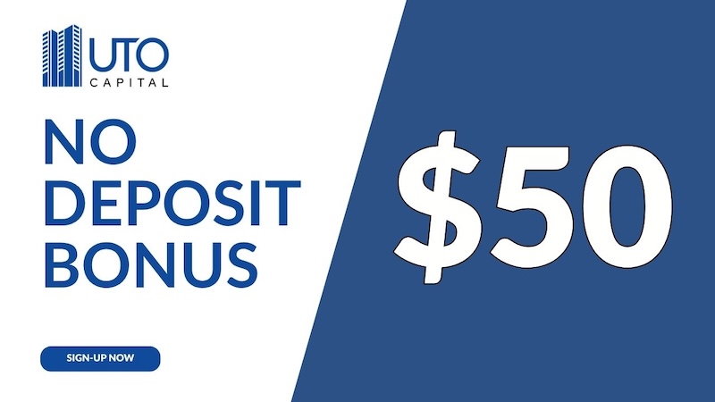 UTO Capital No Deposit Bonus - $50 Welcome Bonus