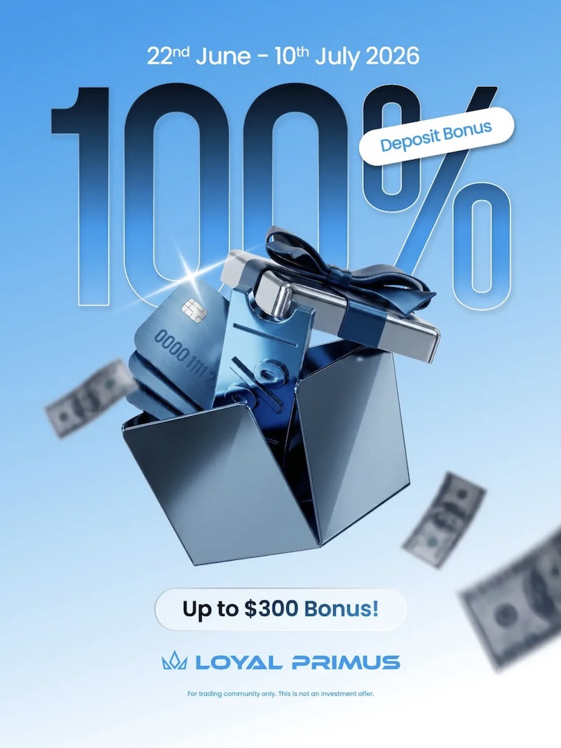 Loyal Primus Launches 100% Welcome Bonus Up to $300 to Boost Trading Power for New Deposits