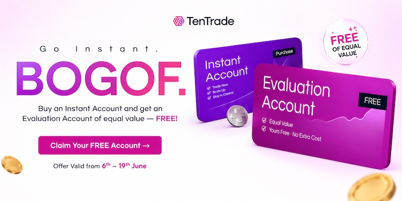 TenTrade Launches BOGOF Promotion: Buy Instant Account, Get Free Evaluation Account of Equal Value