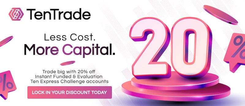 TenTrade Offers 20% Off Instant Funded and Evaluation Ten Express Challenge Accounts