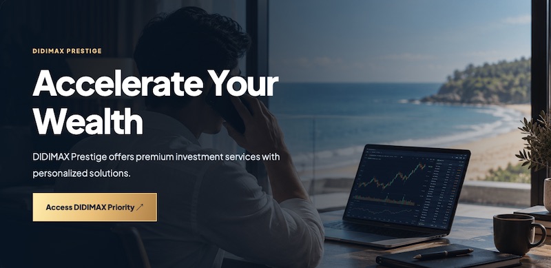 DIDIMAX Prestige Introduces Exclusive Benefits and Premium Services for Clients Maintaining US$20,000